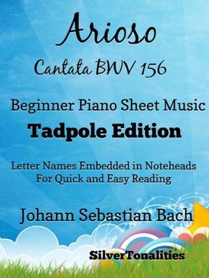 cover image of Arioso Cantata BWV 156 Beginner Piano Sheet Music Tadpole Edition